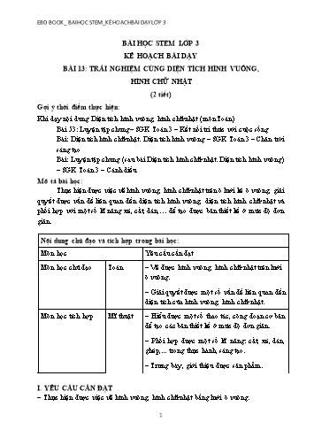Kế hoạch dạy học Stem Lớp 3 - Bài 13: Trải nghiệm cùng diện tích hình vuông, hình chữ nhật
