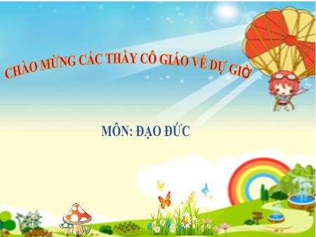 Bài giảng Đạo đức 3 (Kết nối tri thức) - Chủ đề 6, Bài 7: Khám phá bản thân (Tiết 4)