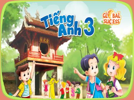 Bài giảng Tiếng Anh 3 (Global Success) - Unit 13, Period 5: My house (Lesson 3)
