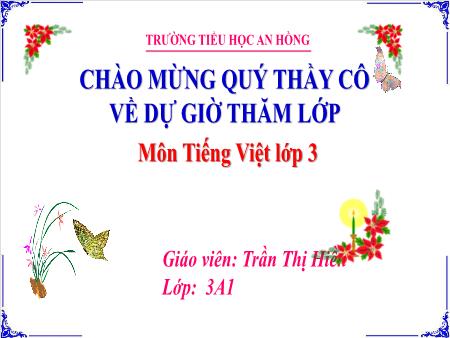 Bài giảng Tiếng Việt 3 (Kết nối tri thức) - Bài 20: Luyện tập viết đoạn văn nêu tình cảm, cảm xúc về 1 cảnh đẹp đất nước - Trần Thị Hiền