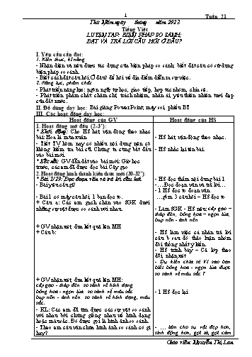 Giáo án Tiếng Việt 3 (Kết nối tri thức) - Tuần 21, Bài: Luyện tập Biện pháp so sánh. Đặt và trả lời câu hỏi Ở đâu? - Nguyễn Thị Lan