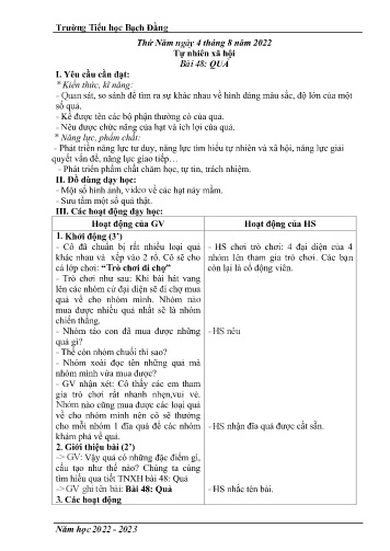 Giáo án Tự nhiên xã hội 3 (Kết nối tri thức) - Bài 48: Quả - Năm học 2022-2023 - Trường Tiểu học Bạch Đằng